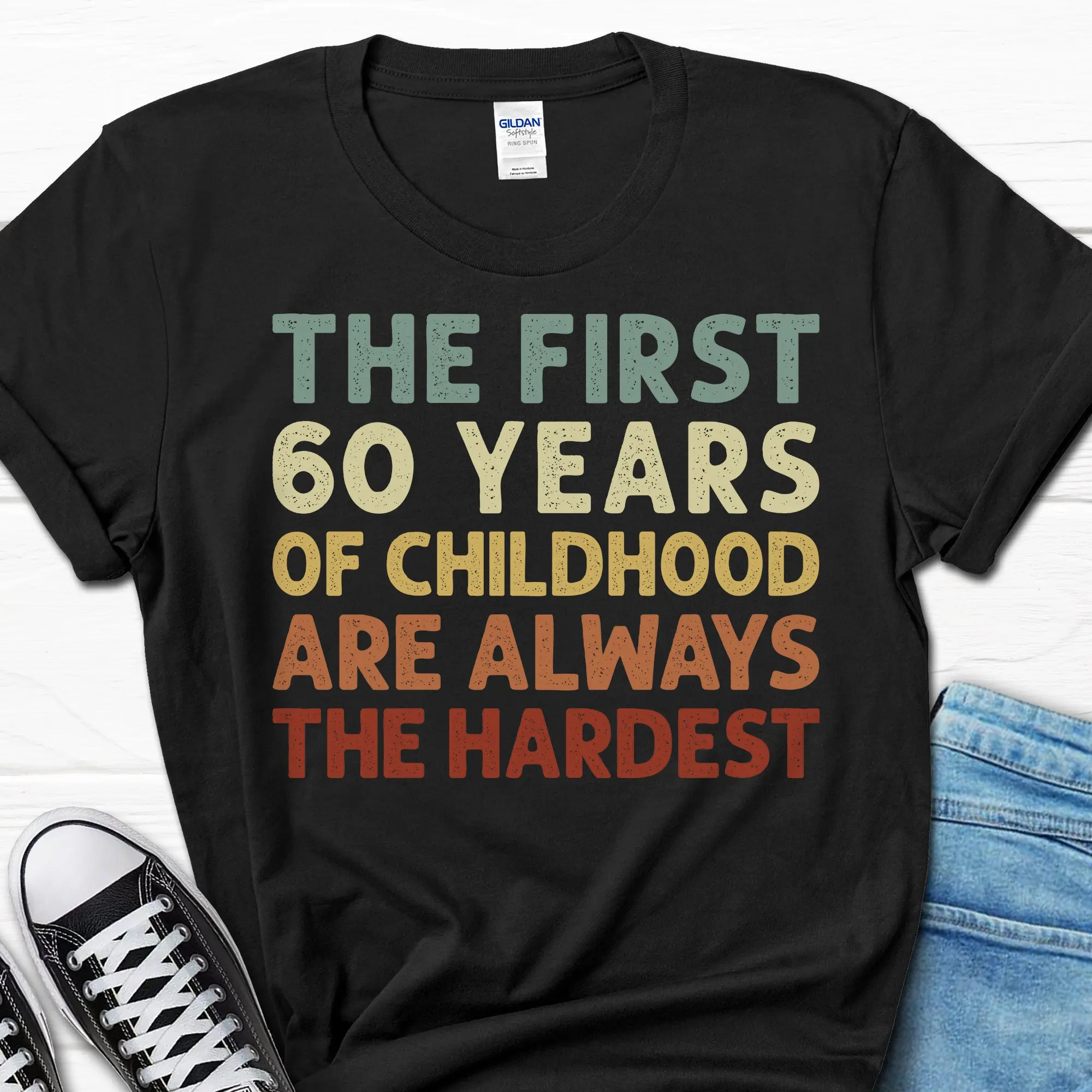 The First 60 Years Are HardesT T Shirt 60th Birthday for Men and Women Turning Old Made in 1962