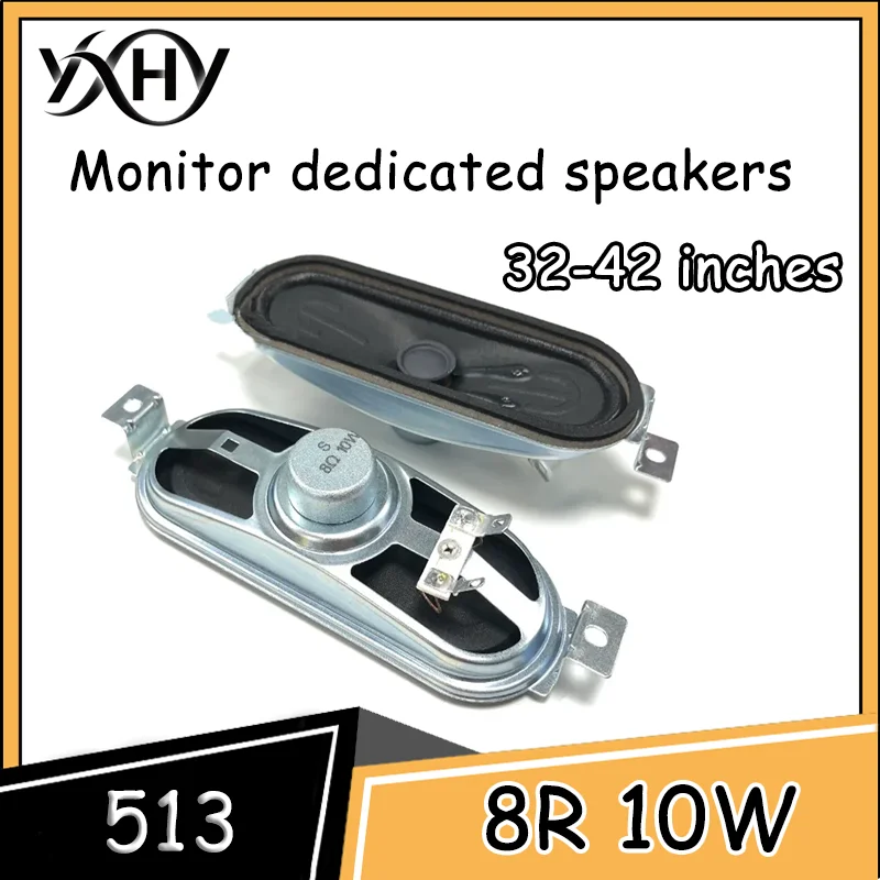 1 Uds altavoz 513 pantalla de TV LCD altavoz especial 32 pulgadas-42 pulgadas altavoz 8 ohm R10 W 513