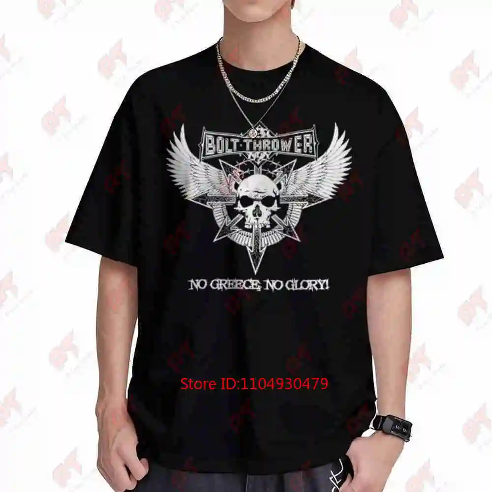 Bolt Thrower 2010 Tour No Greece Glory Short Sleeve Tee 100% Cotton T-Shirt