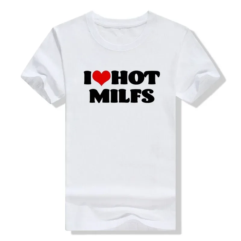 I Love Hot MILFS- monogrammed T-shirt heart-shaped casual top available as a mom gift for men and women short sleeved clothing