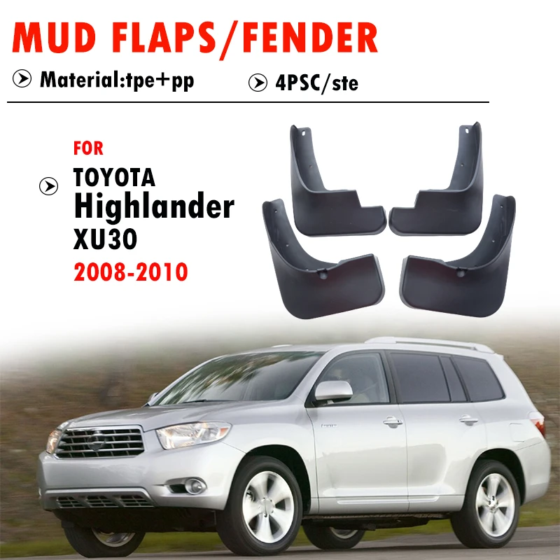 

For Toyota Highlander XU30 Mudguard Fender Mud Flap Guards Splash Mudflaps Car Accessories Front Rear 4pcs 2008 2009 2010