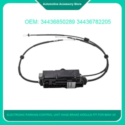 34436850289 1Piece Auto Parts Electronic Parking Control Unit Hand Brake Module Fit For BMW X5 E70 X6 E71 E72 34436788556