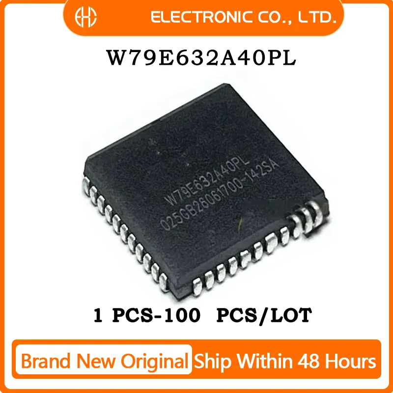 1PCS/10PCS/50PCS/100PCS W79E632A40PL IC MCU 8BIT 128KB FLASH 44PLCC Brand New Original IC Chip