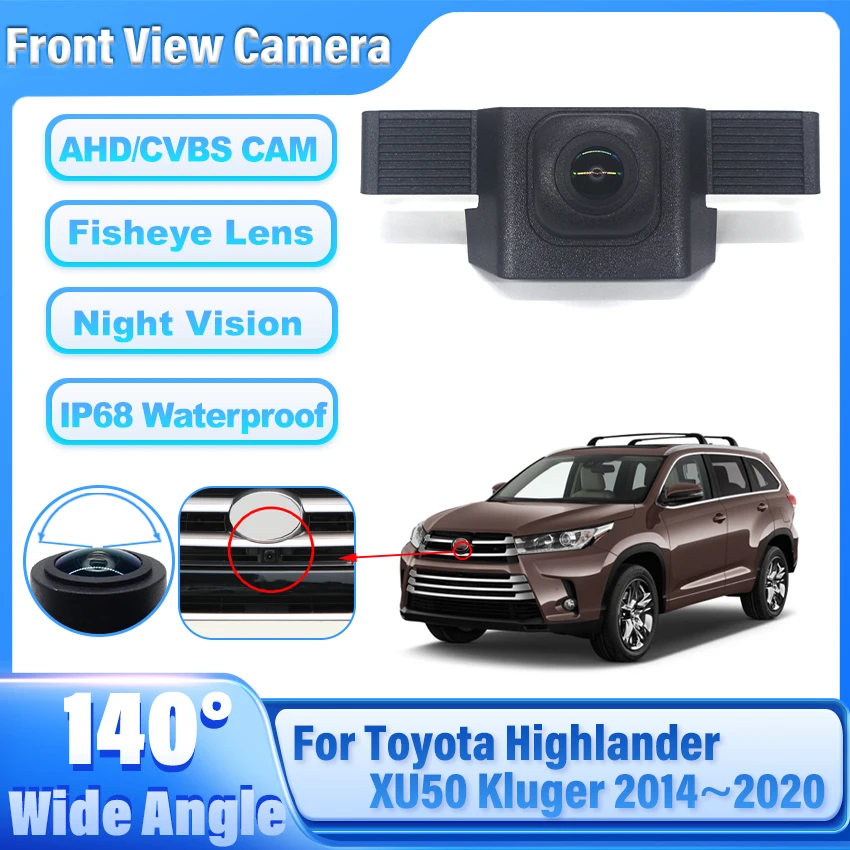 Front View camera For Toyota Highlander XU50 Kluger 2014 2015 2016 2017 2018 2019 2020 HD Night Vision Parking LOGO Front Camera
