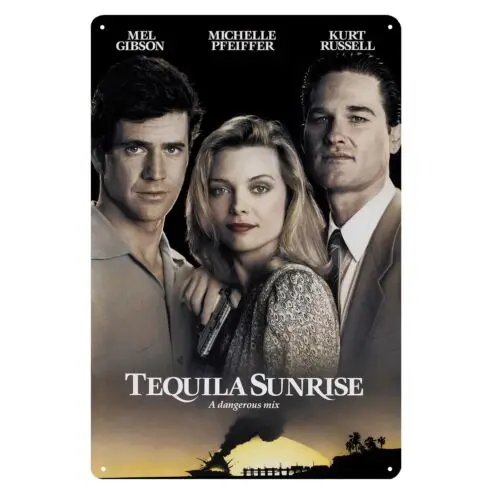Tequila Sunrise Mel Movie Metal Poster - Collectable Tin Sign 20x30cm-Aluminum
