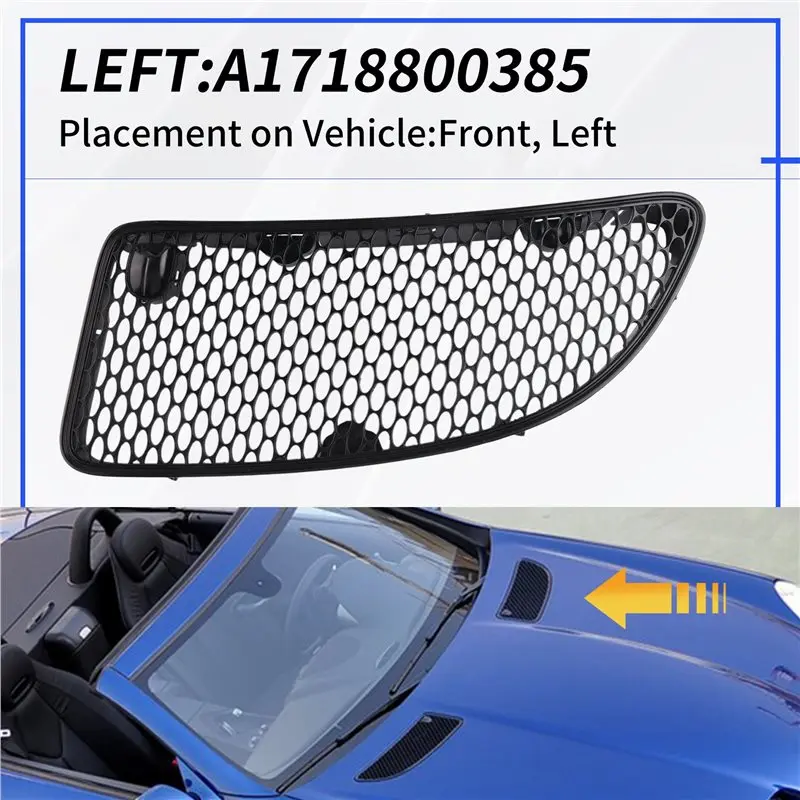 A82M-Car Front Left Hood Vent Grille For Mercedes Benz R171 SLK280 SLK300 SLK350 2005-2011 1718800385 Replacement Parts Accessor