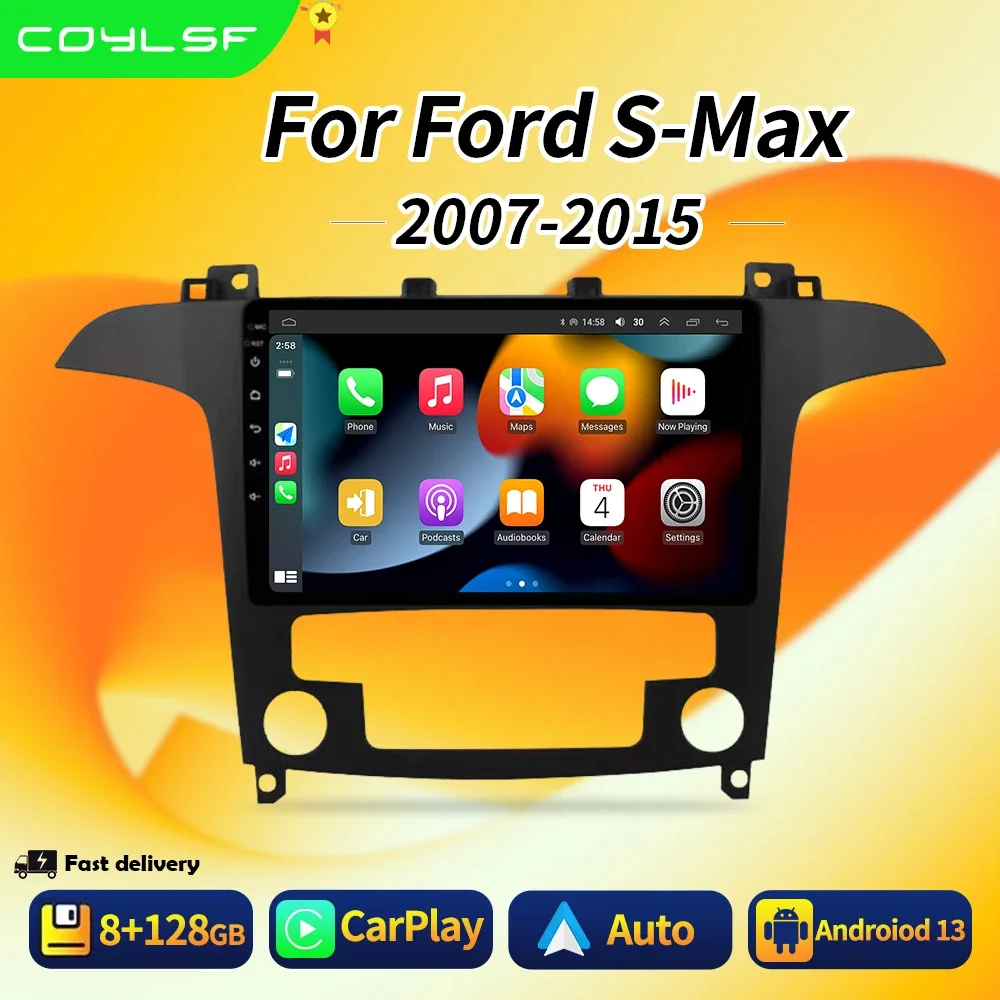 

Android 13 For Ford S-Max S Max 2007 - 2008 Car Radio DSP WIFI SWC RDS No 2din Navigation GPS Multimedia Wireless Carplay Auto