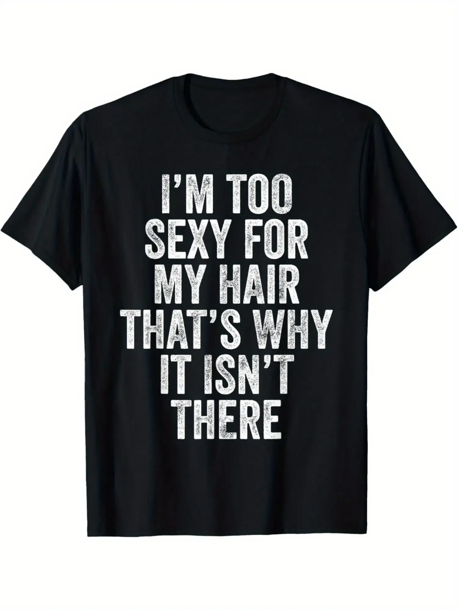 

Soft Cotton Men's "I'm Too Sexy for My Hair" Bald Joke T-Shirt | Casual Attire - Crew Neck, Short Sleeve