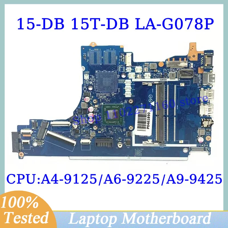 

L20477-601 L20478-601 For HP 15-DB 15T-DB With A4-9125/A6-9225/A9-9425 CPU EPV51 LA-G078P Laptop Motherboard 100% Full Tested OK