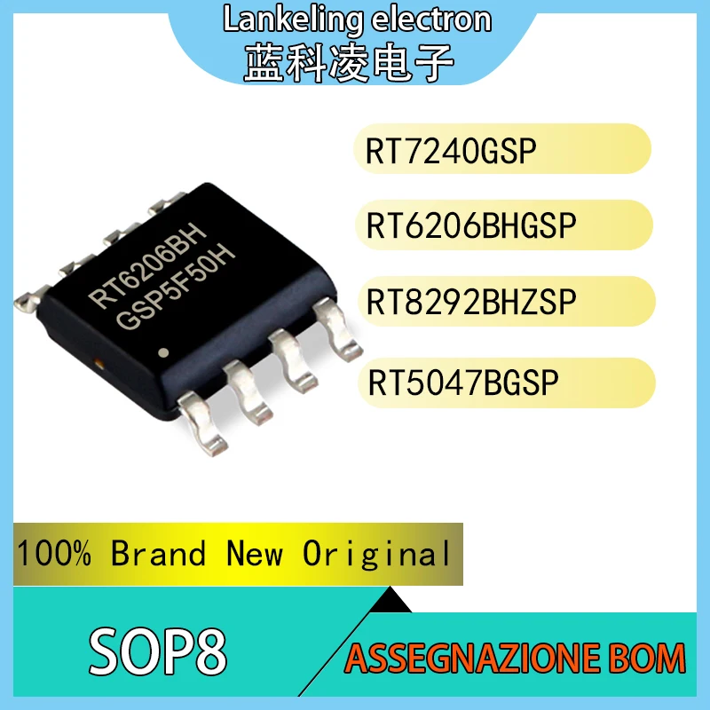 RT7240GSP RT6206BHGSP RT8292BHZSP RT5047BGSP  100% Brand New Original Integrated circuit SOP8