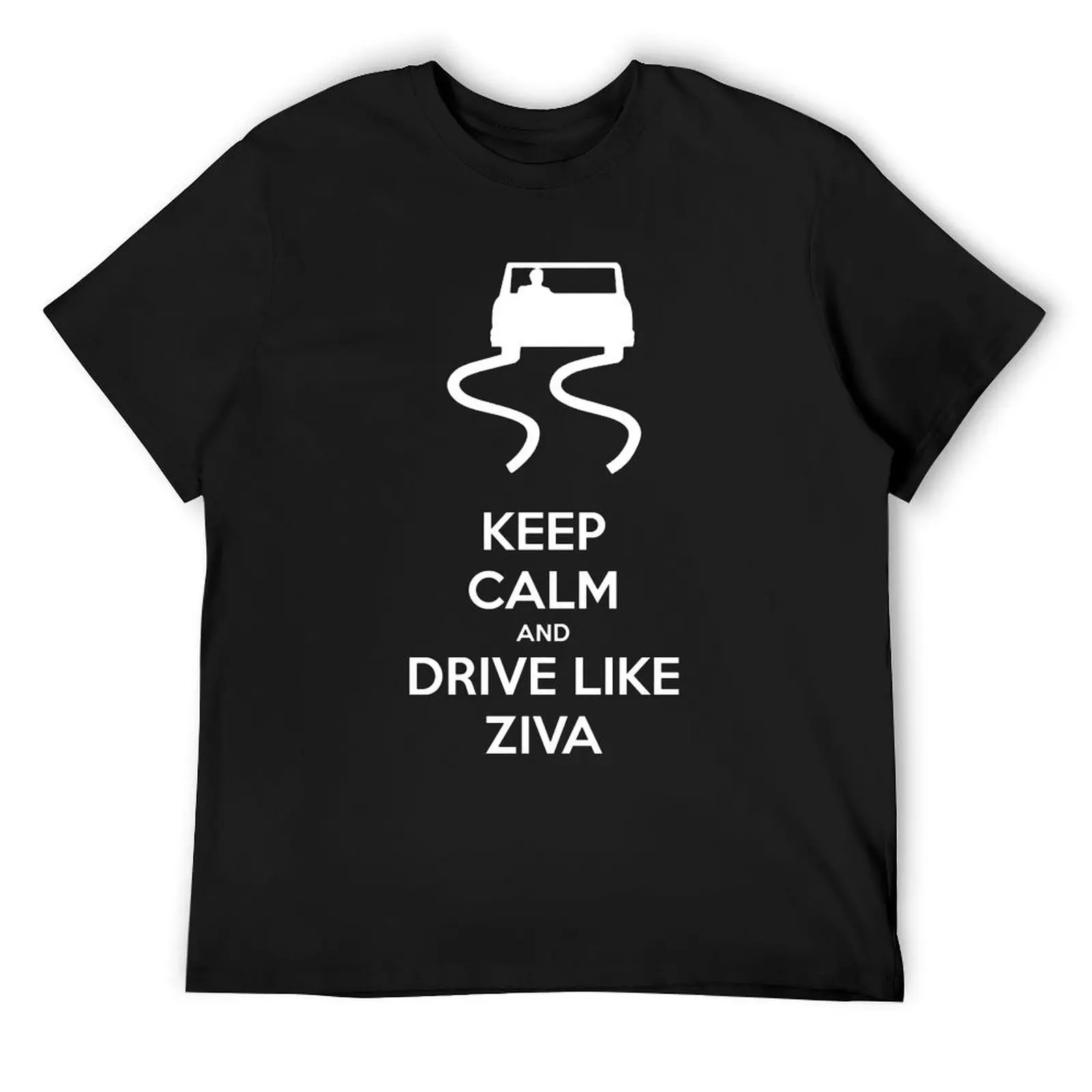 Классическая футболка Keep Calm and Drive Like Ziva, футболки с рисунком рэпера, винтажная мужская тренировочная рубашка Louboutins