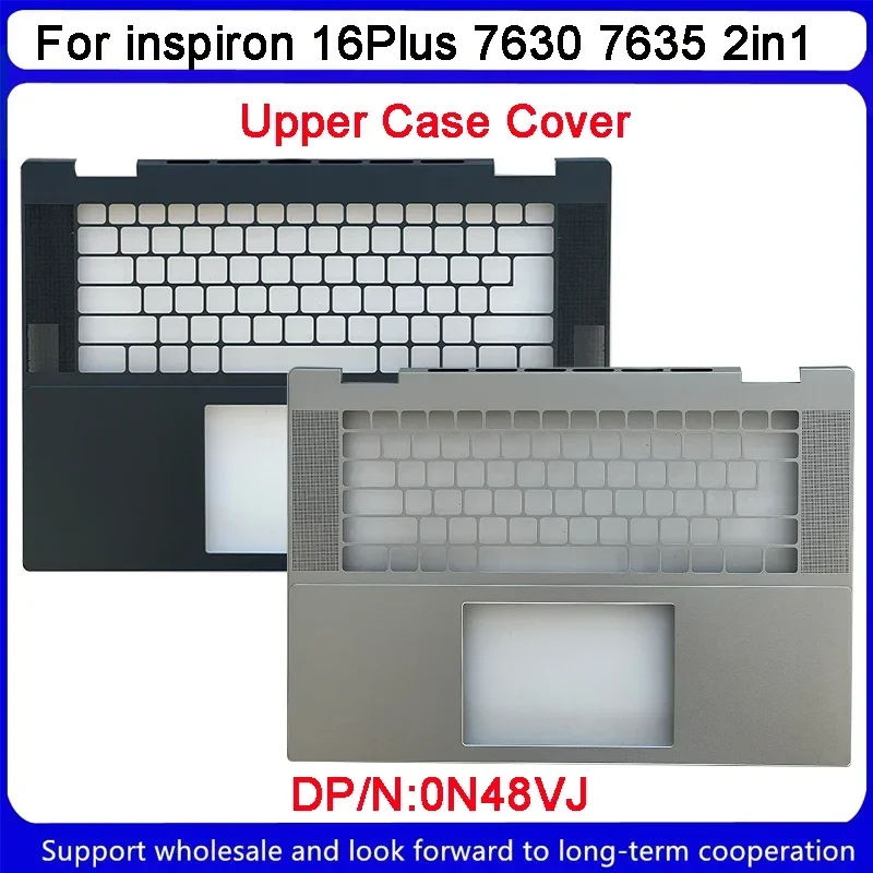 New For Dell inspiron16Plus 7630 7635 2in1 Upper Case palmrest 0N48VJ 0PNHNK 03RTH4 062W98 0NH2X5 0VR1TJ 0PNHNK 0MJGK6