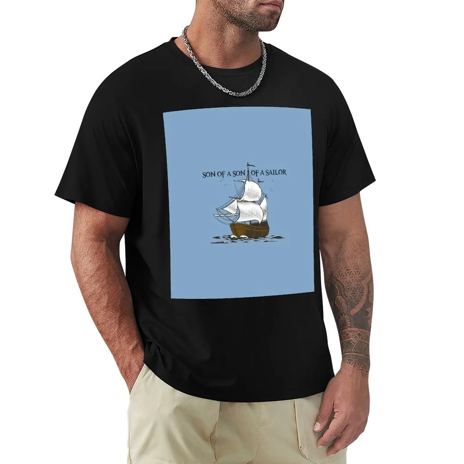 

Son of a Son of a Sailor T-Shirt man clothes anime figures Short sleeve tee mens cotton t shirts