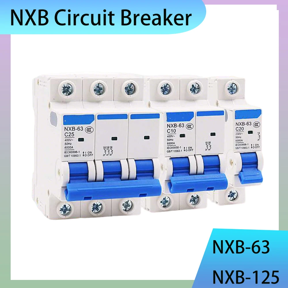 1Pcs Small NXB Circuit Breaker NXB-63 NXB-125 Household Air Switch 1A 2A 3A 4A 6A 10A 16A~125A Voltage 230V/400V