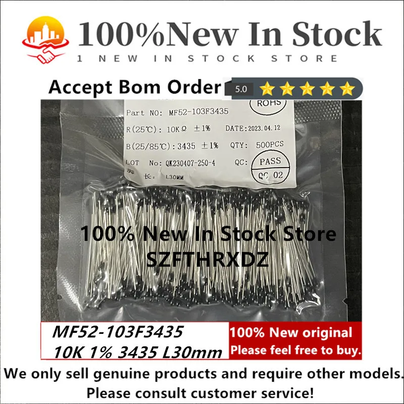 SZFTHRXDZ 100% NEW ORIGINAL (500PCS) MF52-103F3435 NTC 10K 1% B:3435 L=30mm