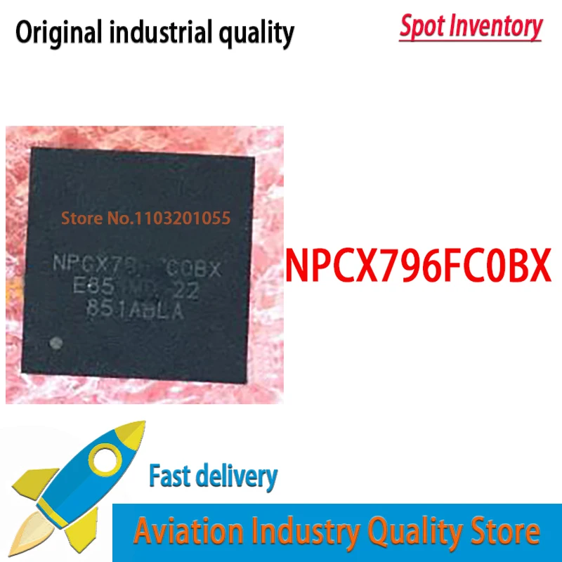 

NPCX796FC0BX NPCX796FCOBX NPCX796FC08X BGA