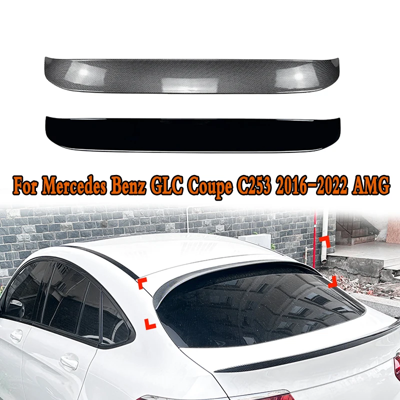 

For Mercedes Benz GLC Coupe C253 2016-2022 AMG Top Wing Car Tail Wing Fixed Wind Spoiler Rear Wing Modified Decoration Parts