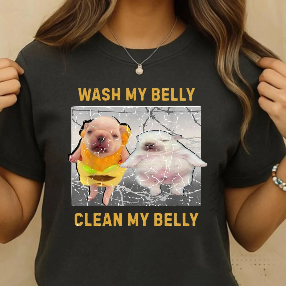 Funny Pibble Meme Wash My Belly Clean My Belly Meme T-Shirt Clothing Graphic Short Sleeve Shirt Unisex Men Women All-Season
