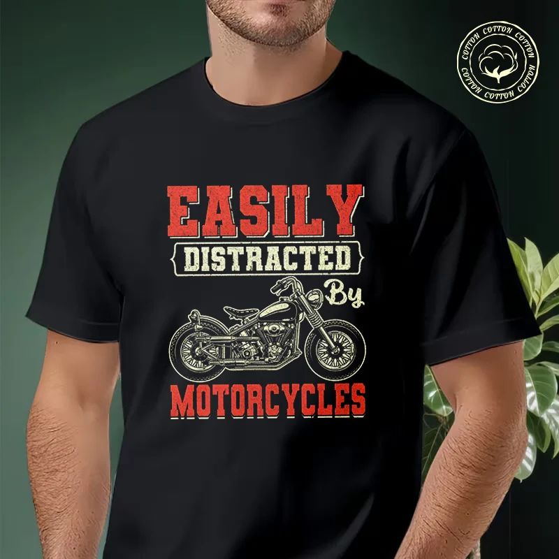 

Easily Distracted By Motorcycles Men's Moto T Shirt Casual Dress High Quality Mens Cotton Round Neck Short Sleeved T-shirt