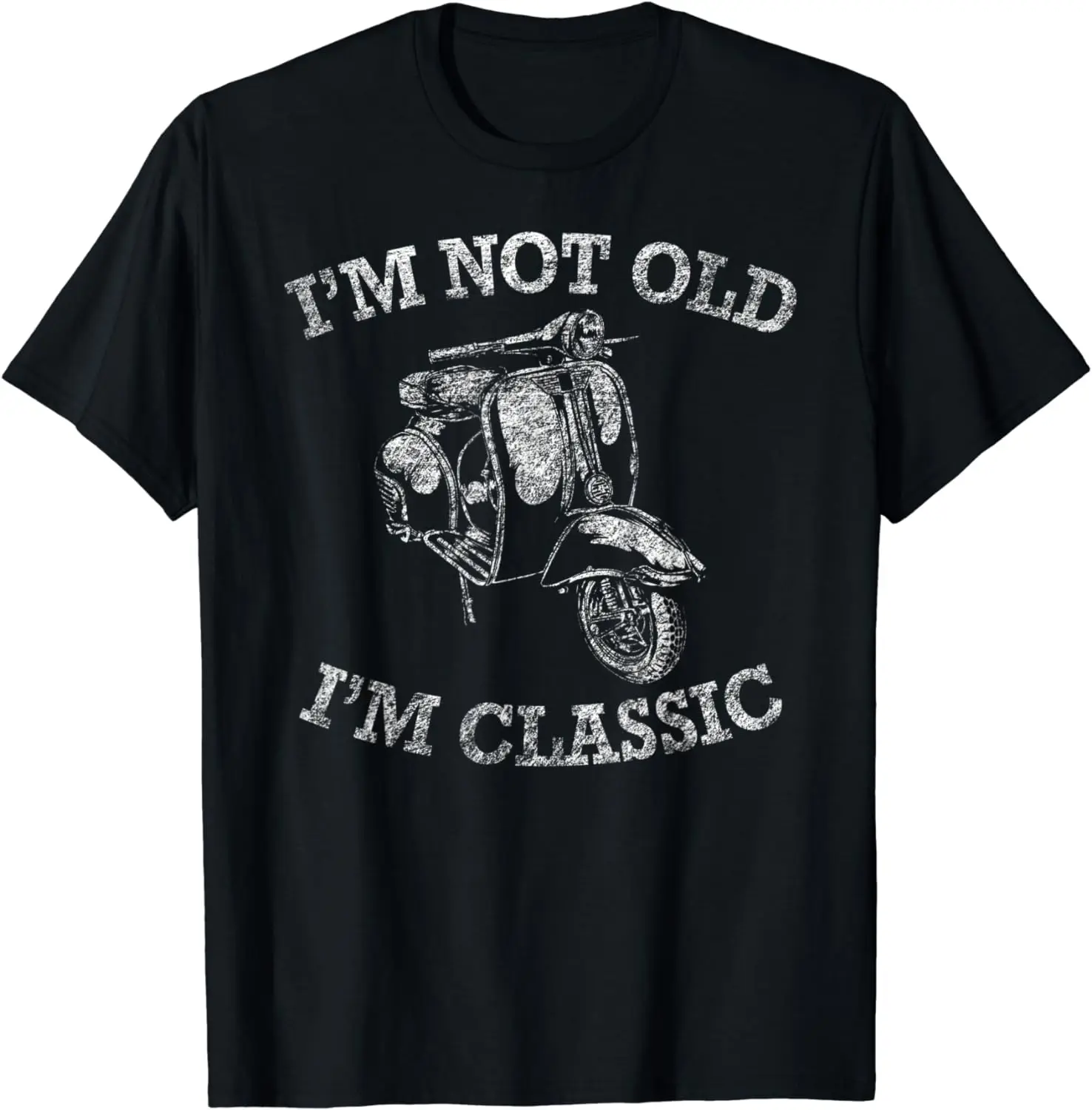 I'm Not Old I'm Classic Italian Moped Scooter For Men Women T-Shirt Oversized T-shirts for Women/Men Clothing