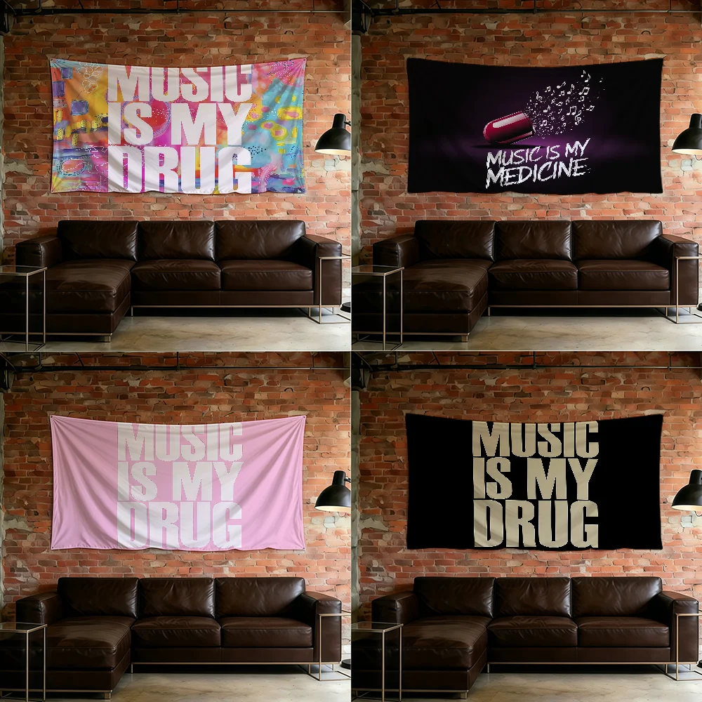 MUSIC IS MY DRUG flag For Room Dorm Camping Picnic Art Style Garage Bar wall Decoration Banner