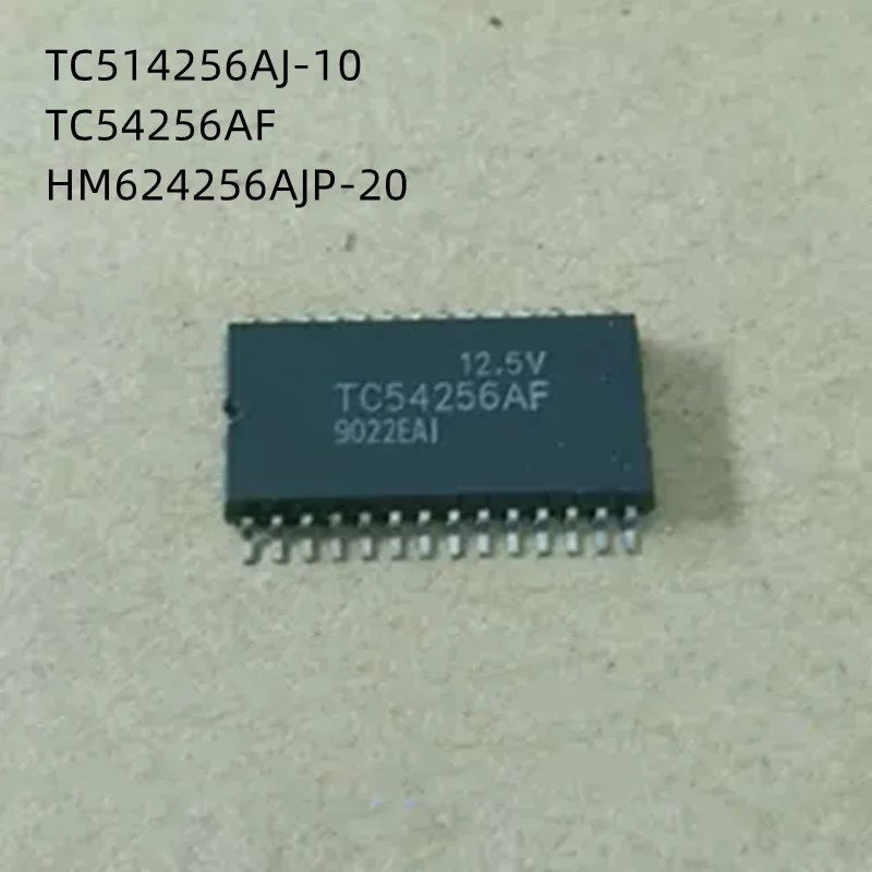 1Pcs/Lot TC54256AF SOP-28 TC514256AJ-10 HM624256AJP-20 SOJ-28 New Original Chip