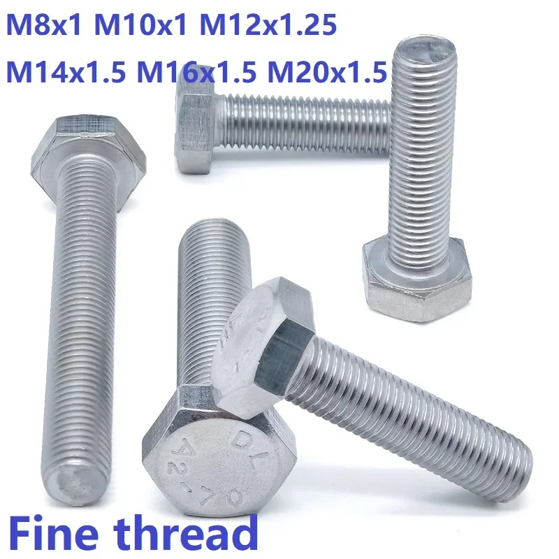 Hexagon Screw with Fine Thread M8 M10*1.25 M12*1.25 M14 M16 M20*1.5 304 Stainless Steel Hexagon Head Bolt DIN933 Fine Tooth Scre