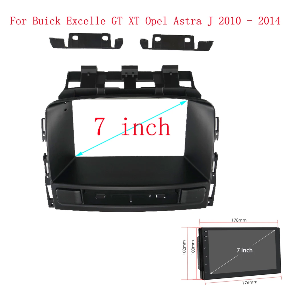 7 INCH Facia fit For Buick Excelle GT XT Opel Astra J 2010 2011 - 2014 Panel Dash Mounting Installation Trim Kit Frame Bezel