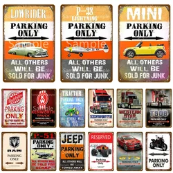 Warning Bus Truck Mini Car Tractor Parking Only Plaque Tin Sign Vintage Garage Decor Shabby Chic Decorative Parking Poster YK066