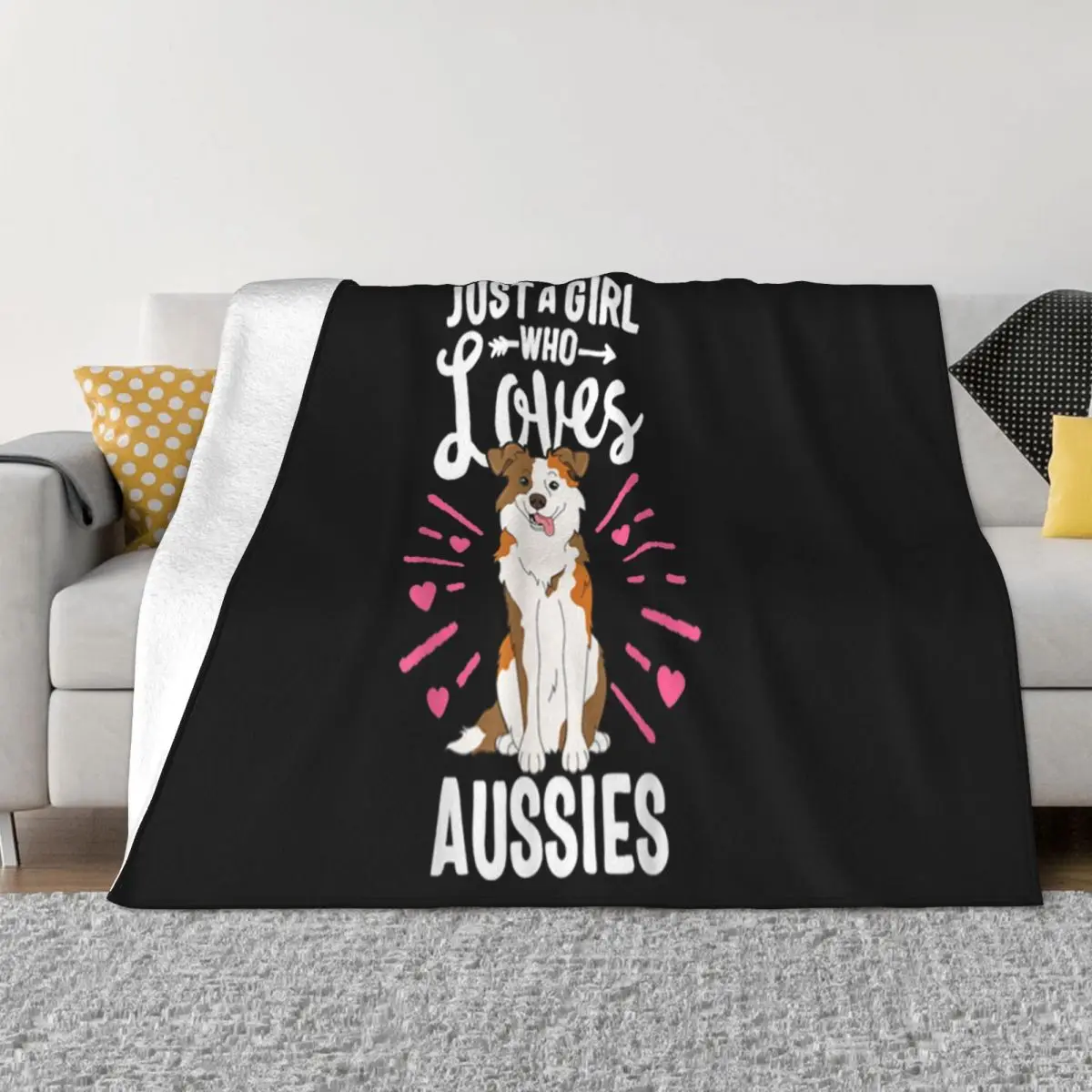 Beautiful Just A Girl Who Loves Aussies Australian Shepherd Dog Mama New Game Throw Blanket