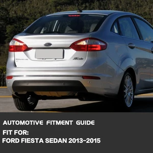 Linke und rechte Seite hintere Lampe zur Ford Fiesta Limousine 2013 2015 2015, hintere Licht, Bremslampe mit 10 Hauptverkauf Ford Fiesta Deckenlaterne - №7