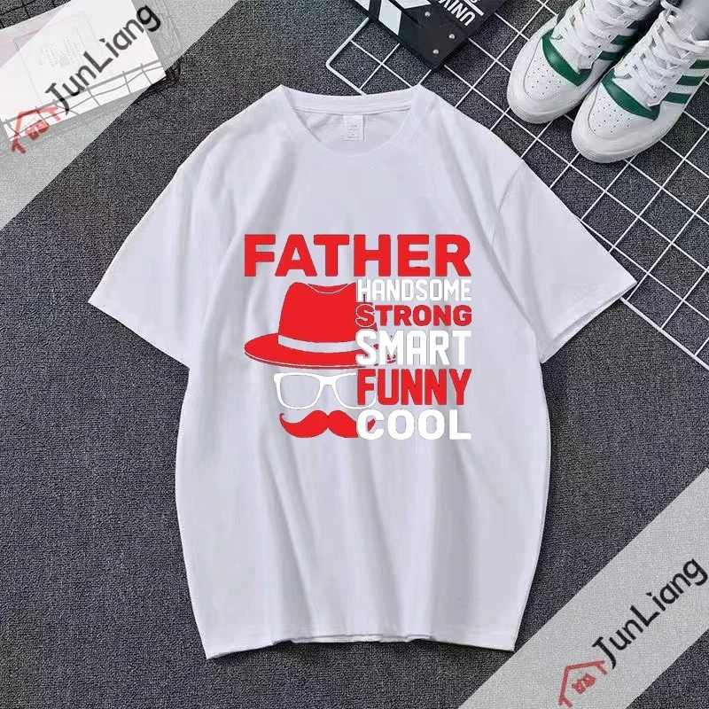 Handsome Strog Smart Funny Cool Best Father's Day T-shirt Summer Fashion Y2k Top I Love My Dad