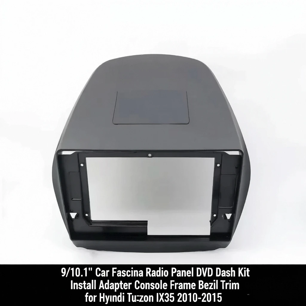 

9/10.1" Car Fascia Radio Panel DVD Dash Kit Install Adapter Console Frame Bezel Trim for Hyundai Tucson IX35 2010-2015