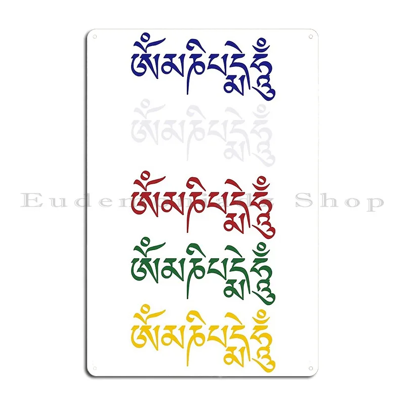 Om Mani Padme Hum Tibetan Buddhist Mantra Dharma Colors Metal Sign Designer Create Create Cinema Customize Tin Sign Poster