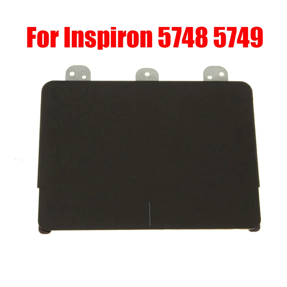 

Laptop Touchpad For DELL For Inspiron 5748 5749 0G1206 G1206 MP-02934-001 0VGY8G VGY8G Black