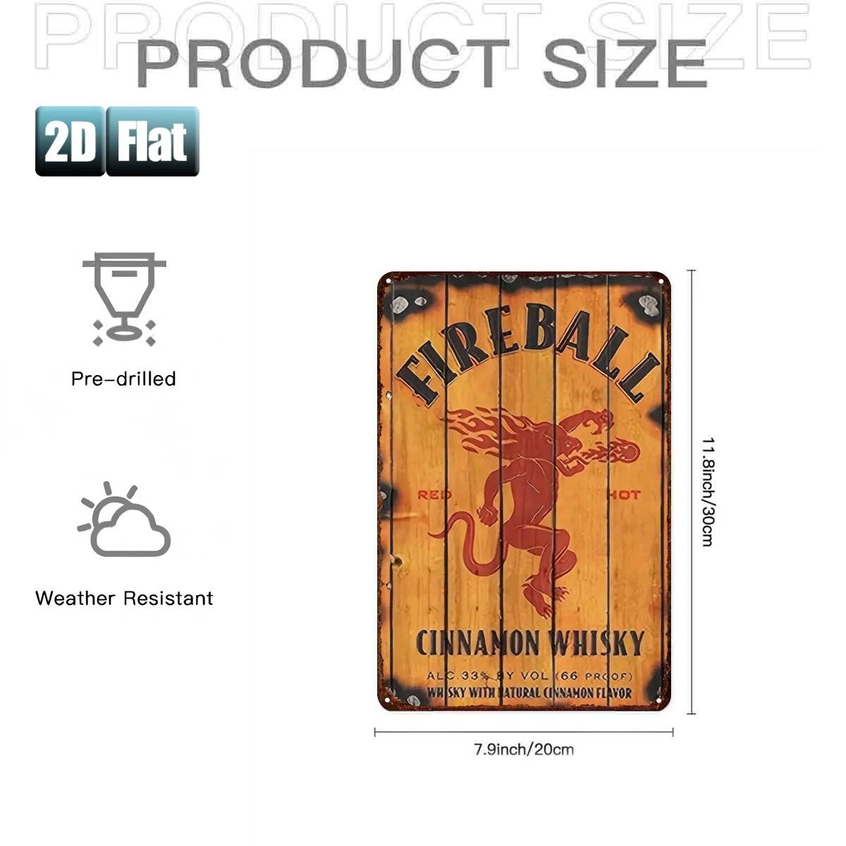 2D Flat, 2D Flat 1pc,Fireball Cinnamon Whisky: Bold and Spicy with Natural Cinnamon Flavor,metal Tin Sign
