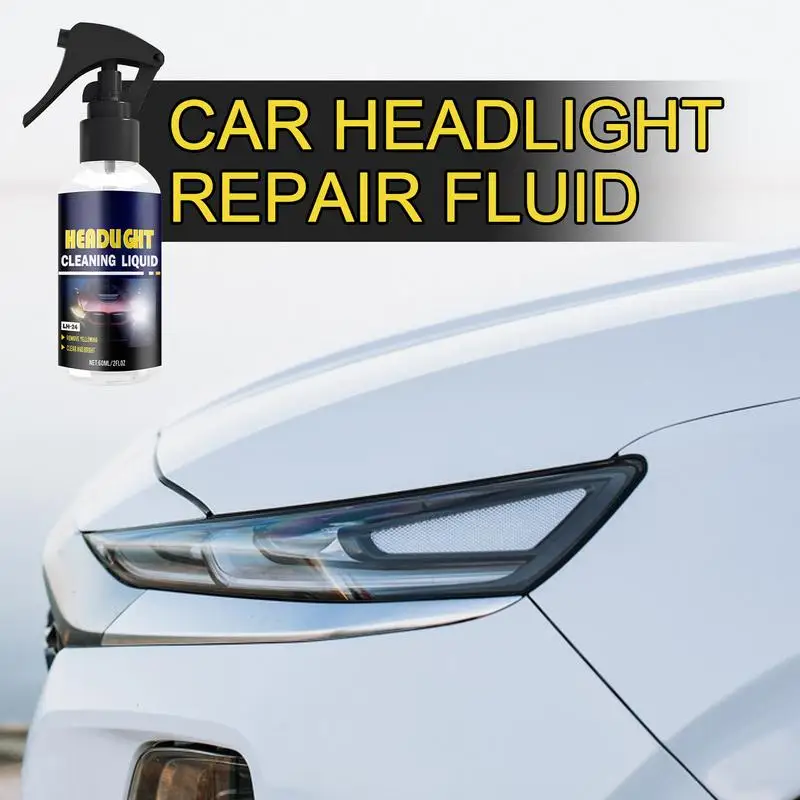 Car Headlight Cleaning Spray 60ml Headlight Repair Polish Car Headlight Liquid For Repair Of Scratch Yellowed Headlamp