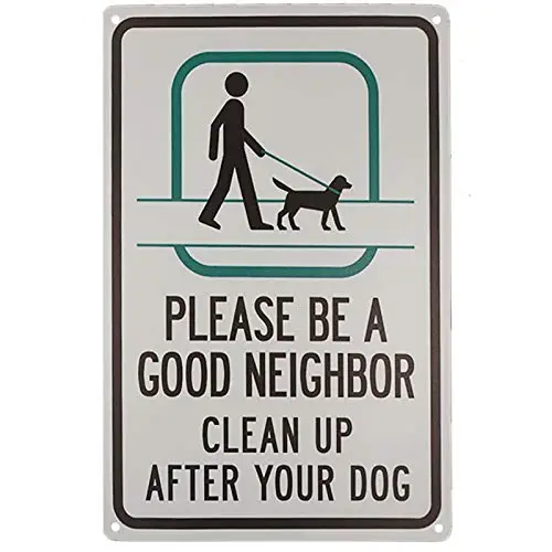 Please Be a Good Neighbor Clean up After Your Dog Sign Industrial Warning Signs Wall Decorative Sign Comics Christmas Ornament