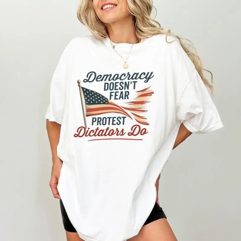 

Democracy Doesn't Fear Protest Dictators Do Shirt, No Kings In America T-shirt, Rejecting Kings Since 1776 Graphic Tee