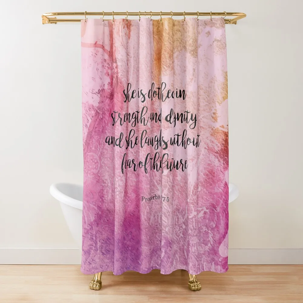 

She is clothed in strength, Proverbs 31:75 Shower Curtain Funny Shower In The Bathroom Waterproof Shower And Anti-Mold Curtain