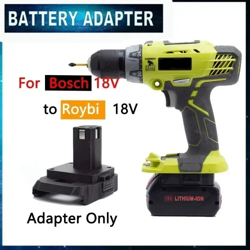 

For Bosch 18V Lithium Battery Convert To Ryobi ONE+ 18V Battery Cordless Electric Modified Screwdriver Tool Adapter Accessorie