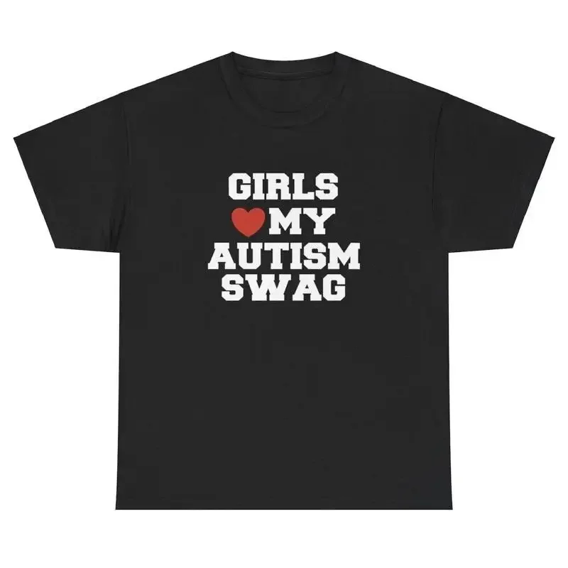 

Girls Love My Autism Swag T Shirt Funny Autistic Ironic Meme Sarcastic Joke Tee