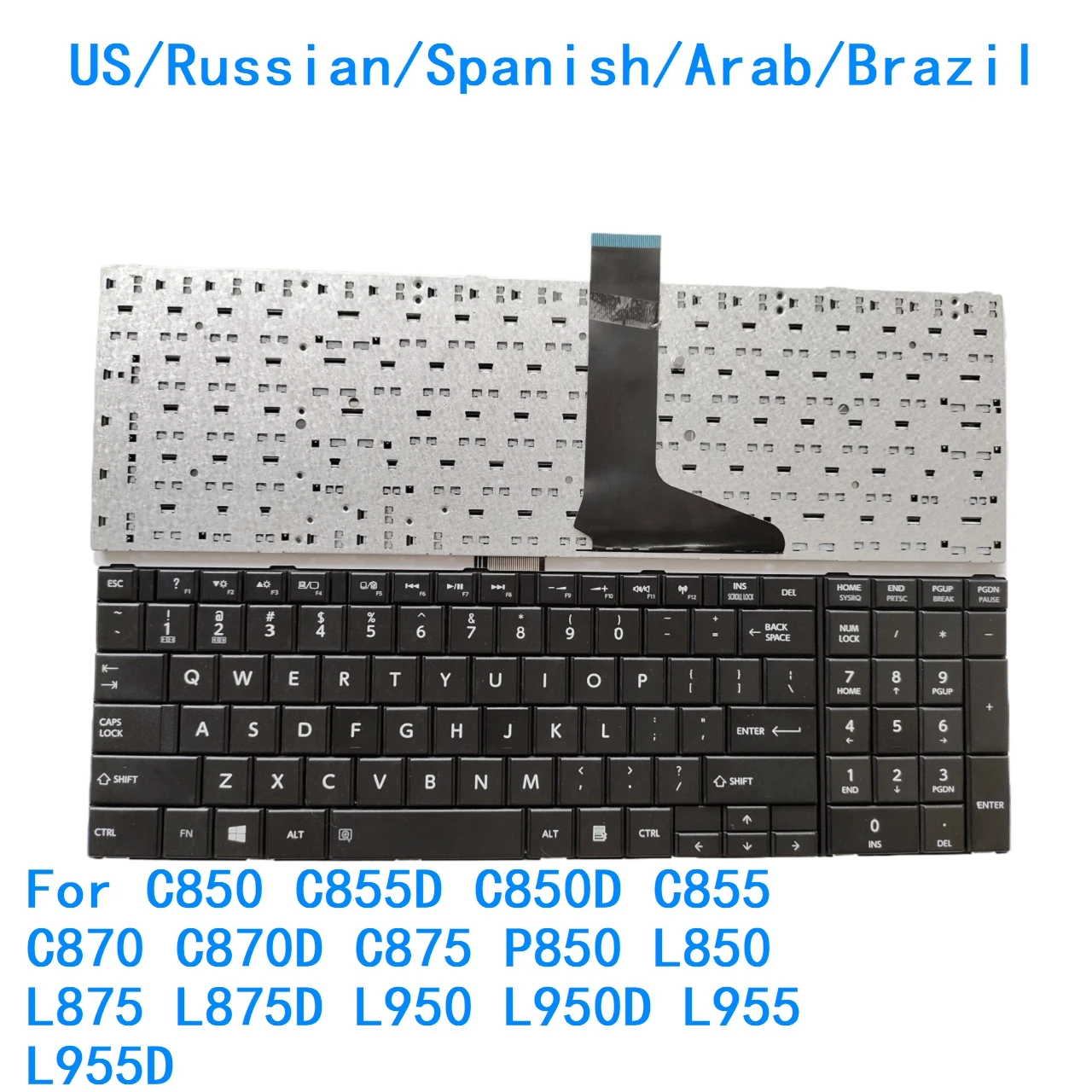 

Клавиатура US RU SP AR BR для Toshiba C850 C855D C850D C855 C870 C870D C875 P850 L850 L875 L875D L950 L950D L955 L955D
