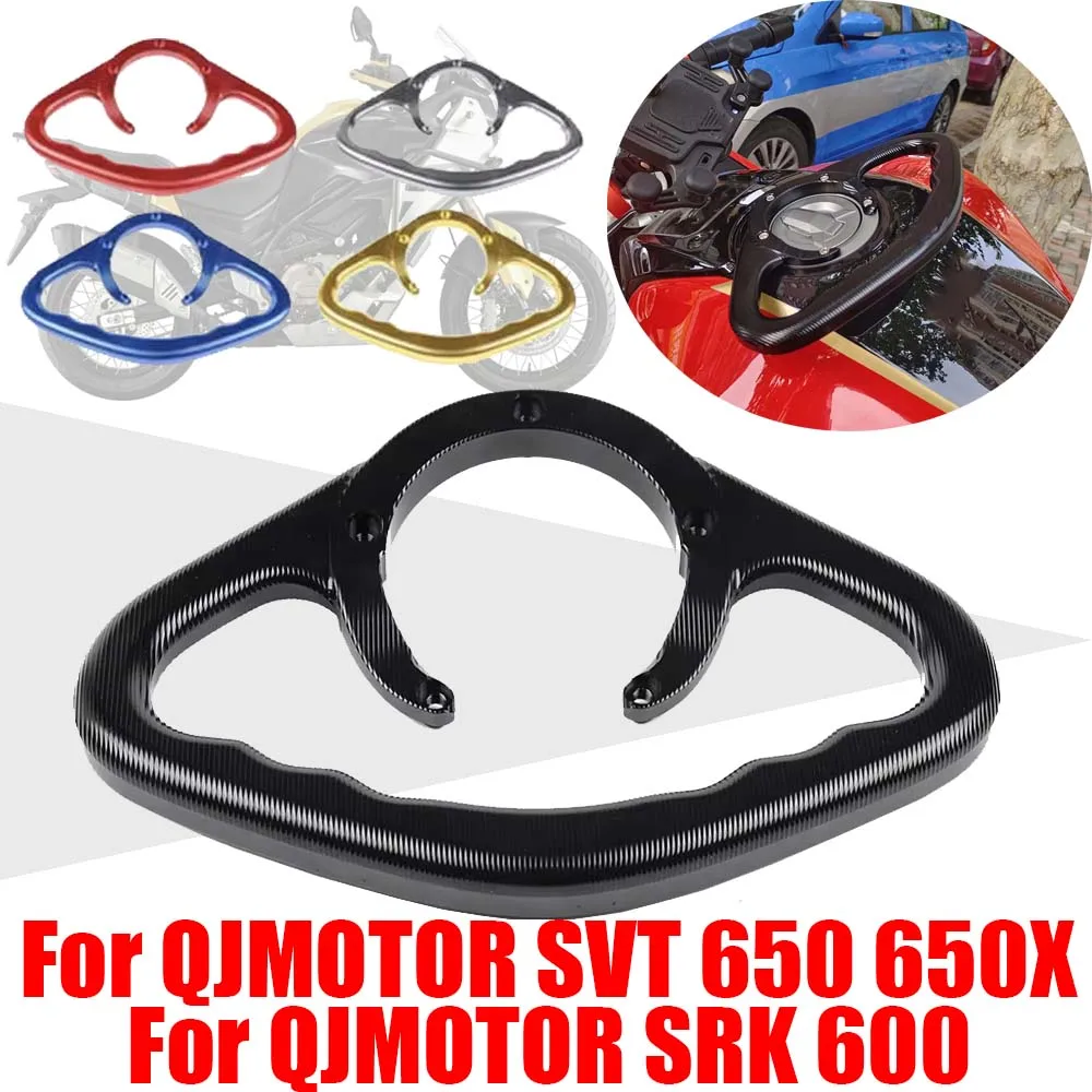 

For QJMOTOR QJ SVT 650 650X SVT650 SVT650X SRK 600 Rear Accessories Passenger Handgrips Hand Grip Fuel Tank Grab Handle Armrest