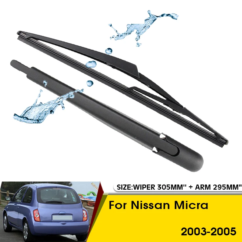 

Car Wiper Blade For Nissan Micra 2003-2005 Rear Back Windshield Windscreen Rear Wiper 305mm+Arm 295mm Car Accessories