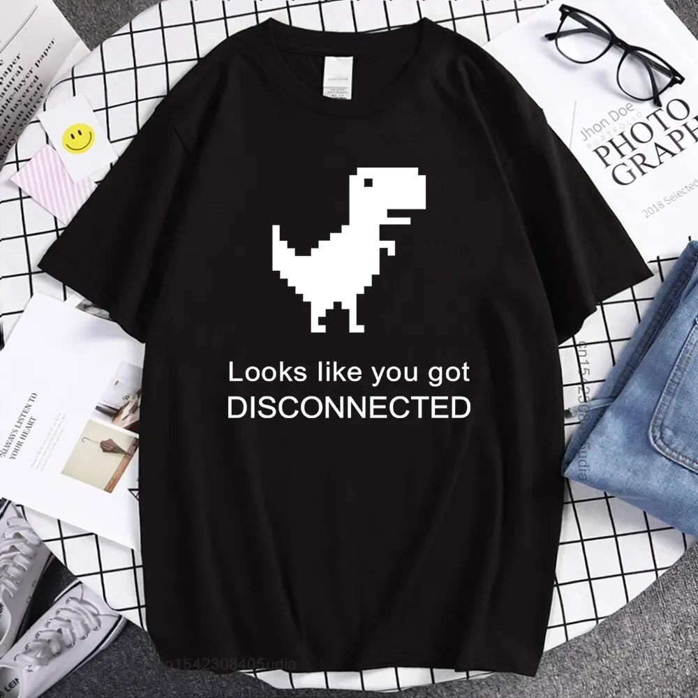 

Funny Looks Like You Got Disconnected Tshirt Men Casual Tshirts Summer Brand Short Sleeve Black White Shirt Tees