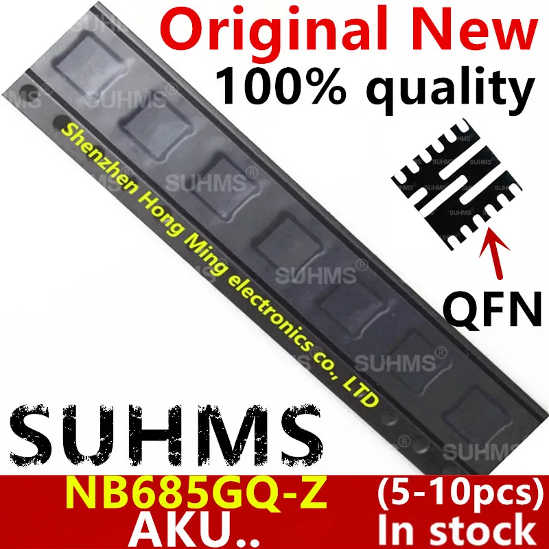 (5-10 sztuk) 100% nowy NB685GQ-Z NB685GQ NB685G NB685 AKUF AKU.. Chipset QFN-16