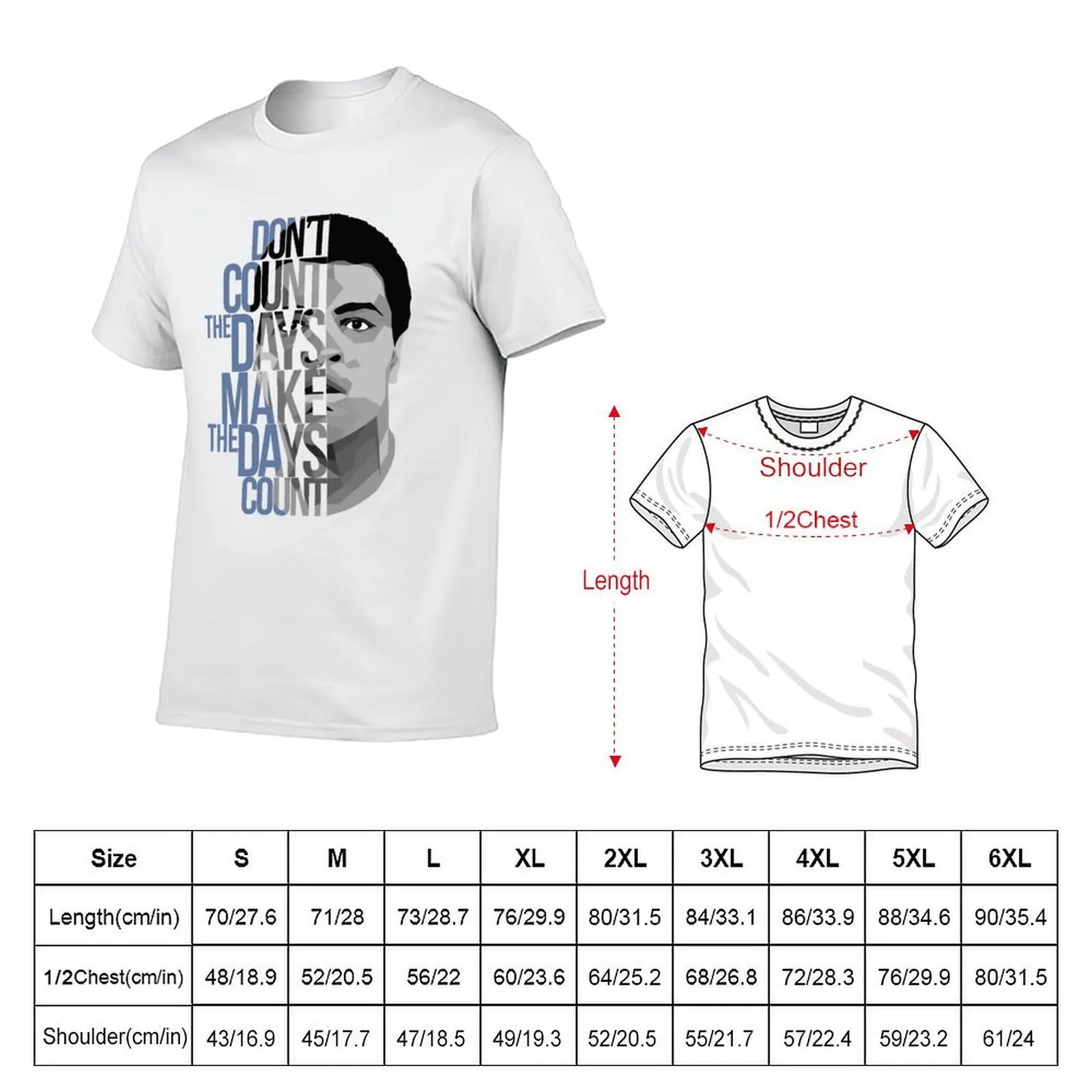 Don't Count The Days T-Shirt plus size clothes clothes men clothing