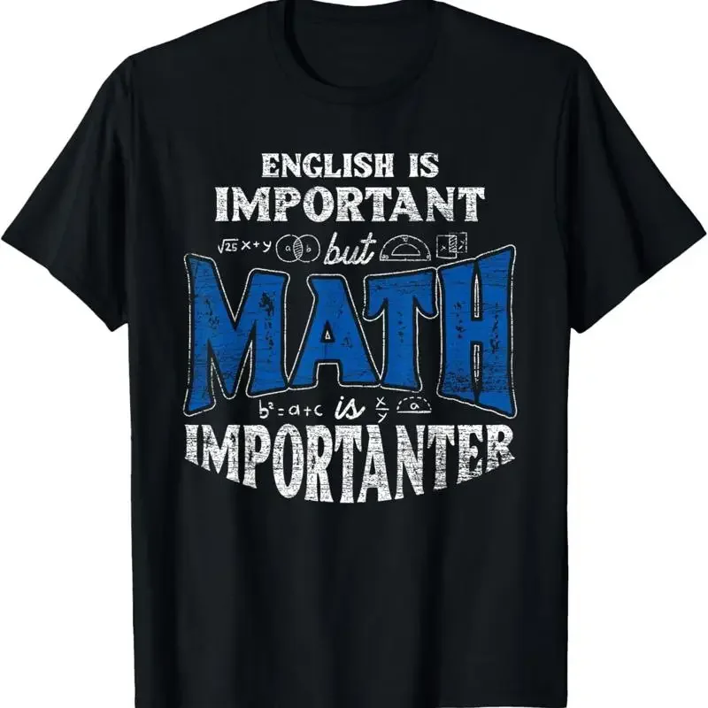 English Is Important But Math Importanter Funny T Shirt