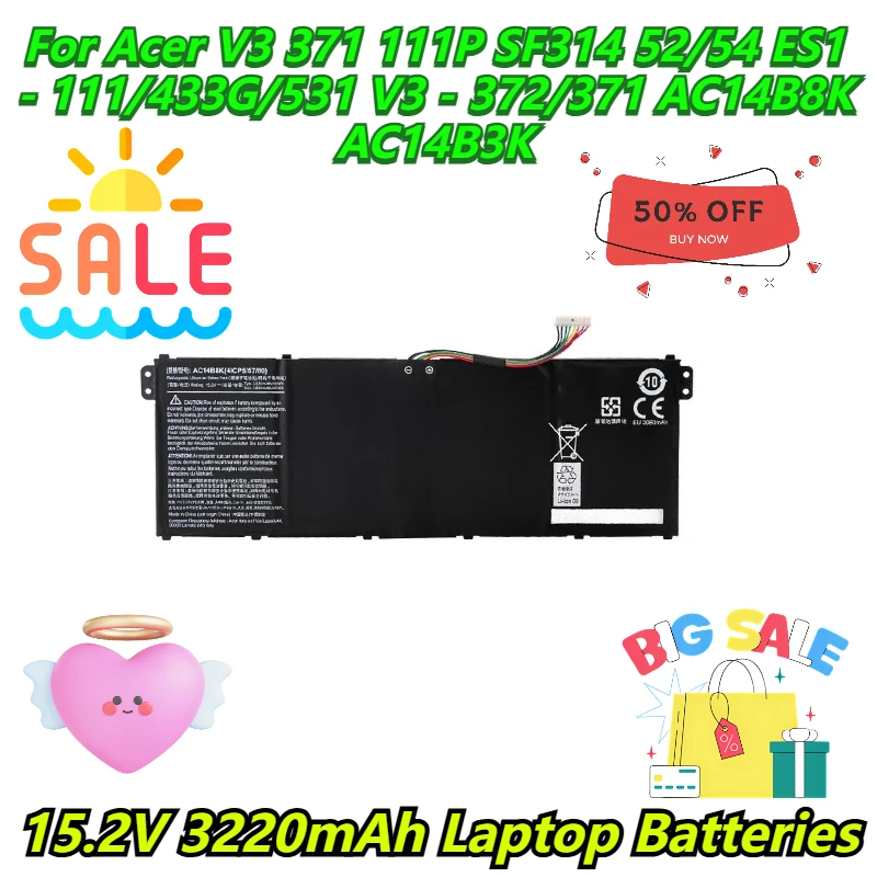 

15.2V 3220mAh Laptop Batteries For Acer V3 371 111P SF314 52/54 ES1 - 111/433G/531 V3 - 372/371 AC14B8K AC14B3K